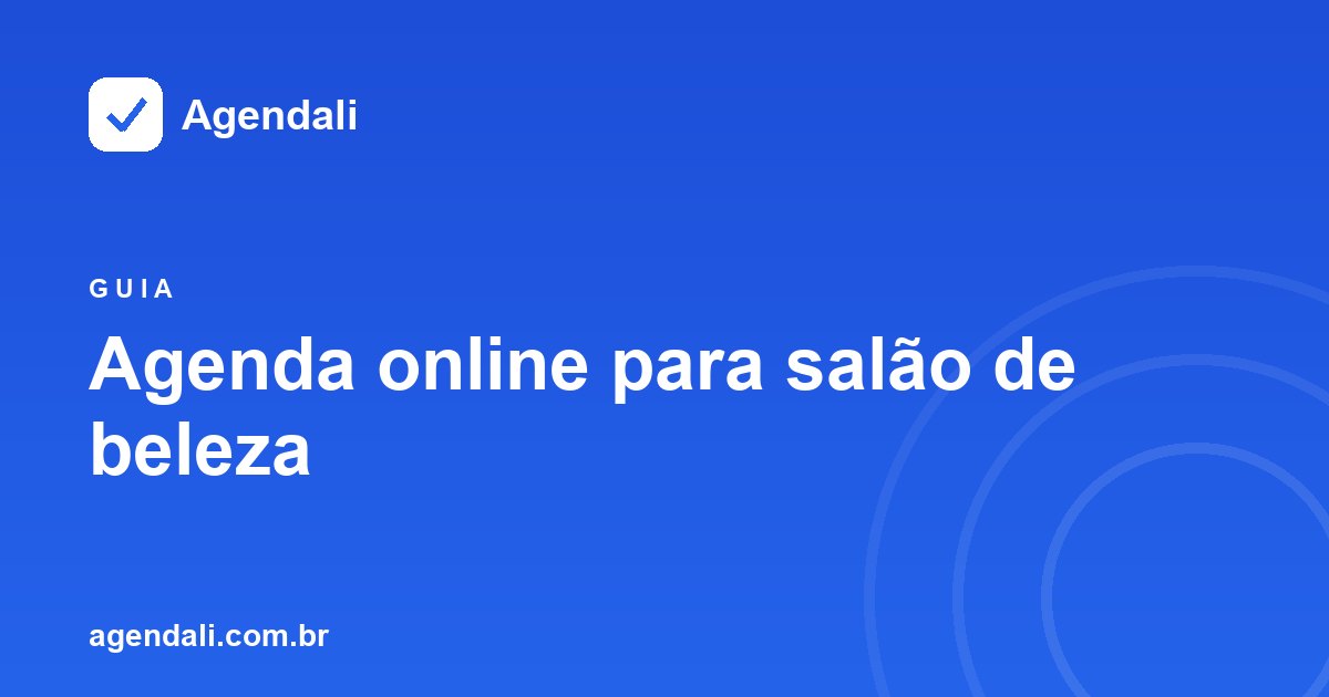 Agenda online para salão de beleza: organize cabeleireira, manicure e esteticista em um link só