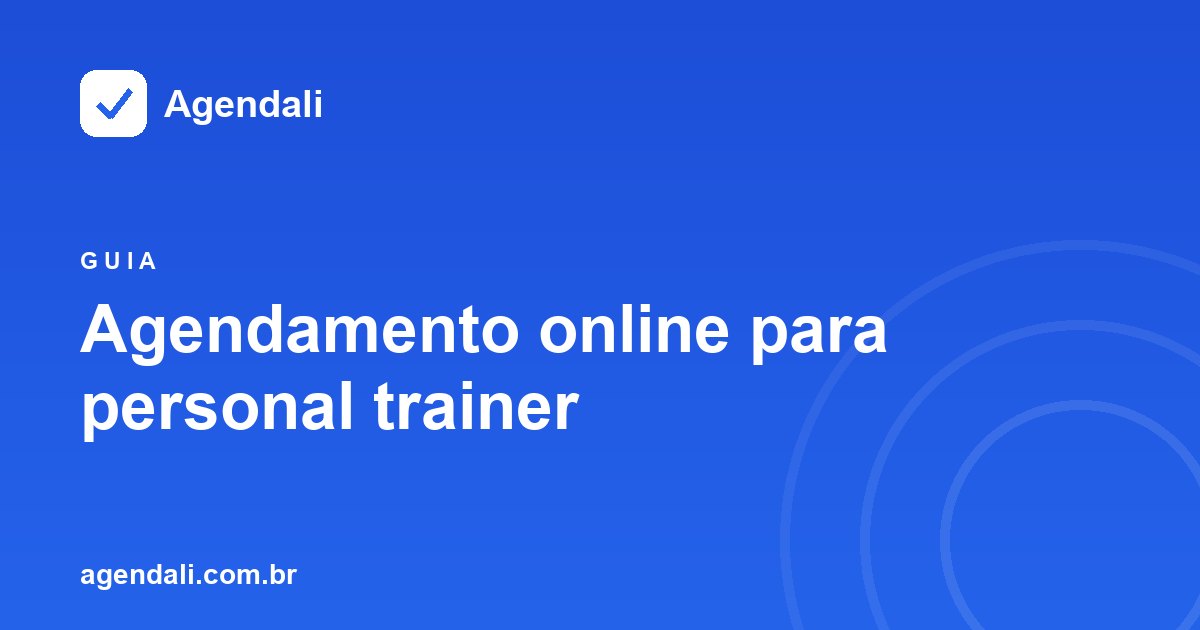 Agendamento online para personal trainer: organize alunos, aulas e horários sem WhatsApp