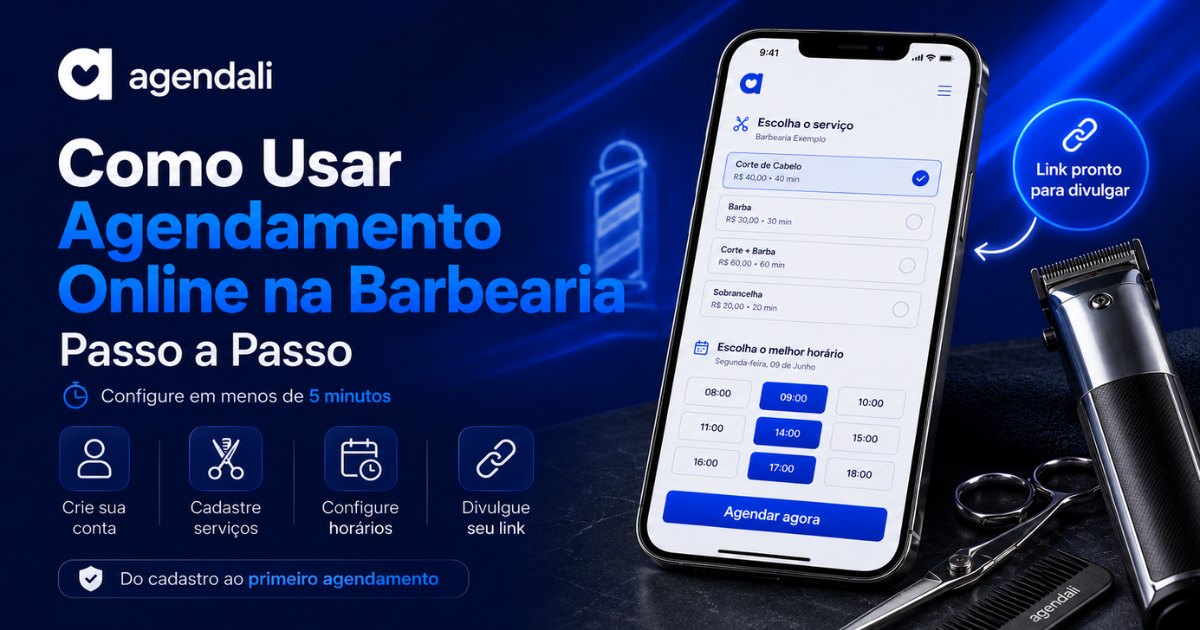 Como usar agendamento online na barbearia: passo a passo do cadastro ao primeiro agendamento