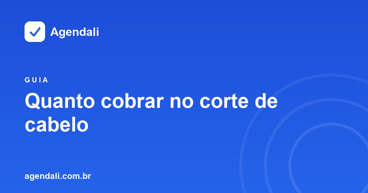 Quanto cobrar no corte de cabelo da barbearia: como calcular custo, lucro e reajustar sem perder cliente